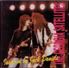 Georgia Satellites : Inspired by Jack Daniels